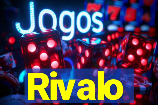 Rivalo