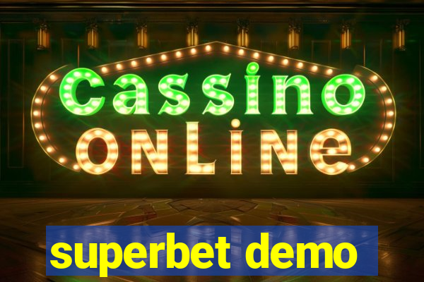 superbet demo