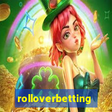 rolloverbetting