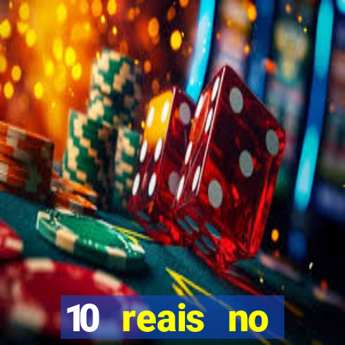 10 reais no cadastro casino