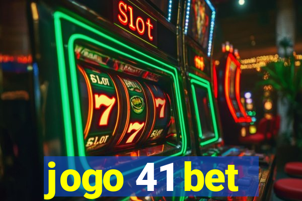 jogo 41 bet