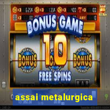 assai metalurgica