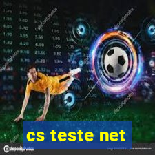 cs teste net