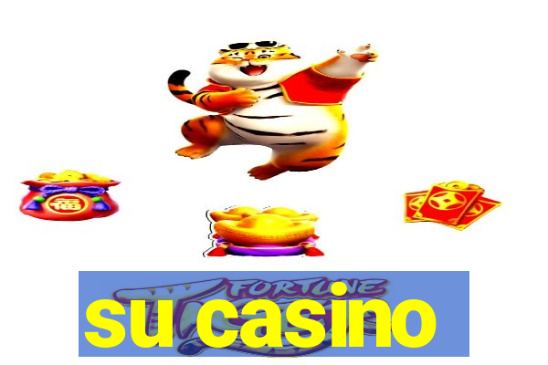 su casino