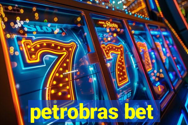 petrobras bet