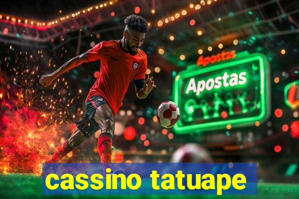 cassino tatuape