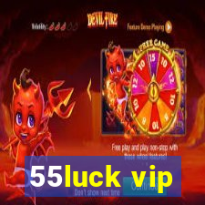 55luck vip