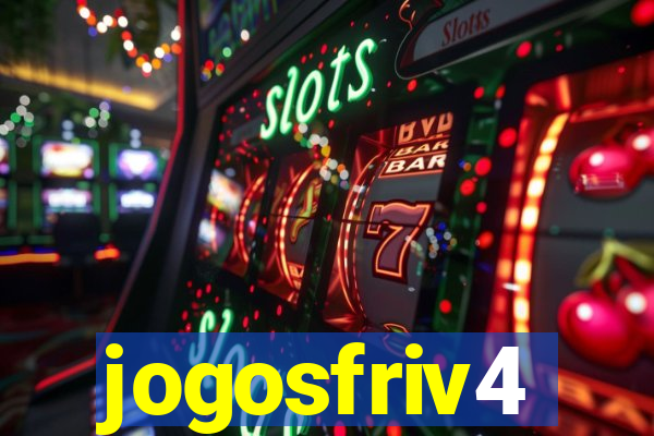 jogosfriv4