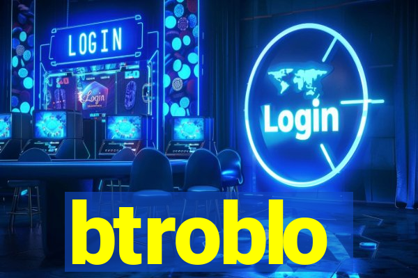 btroblo