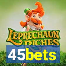 45bets