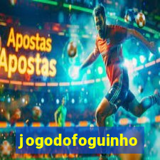 jogodofoguinho