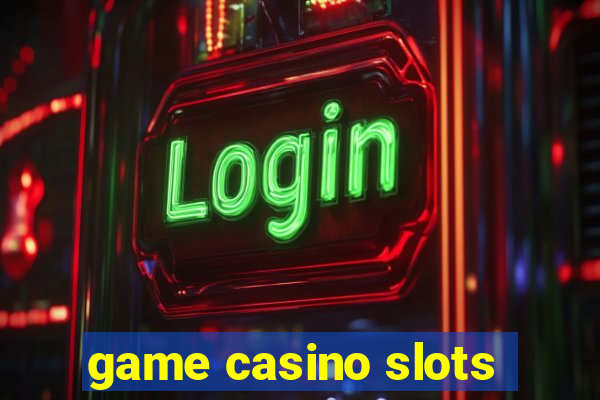 game casino slots