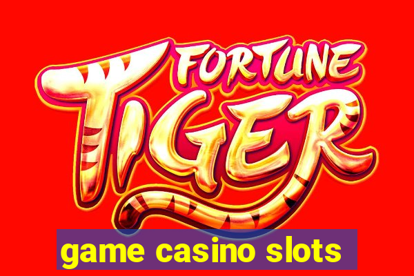 game casino slots