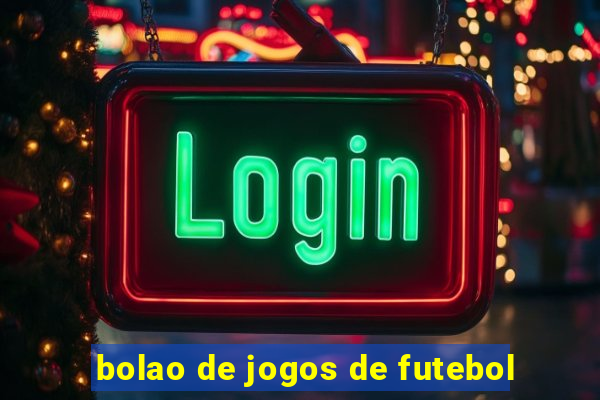 bolao de jogos de futebol