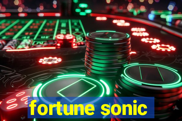 fortune sonic