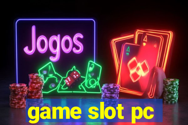 game slot pc