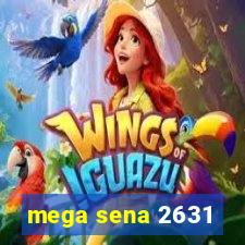 mega sena 2631