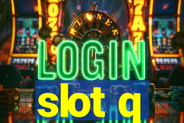 slot q