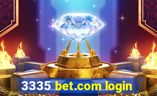 3335 bet.com login