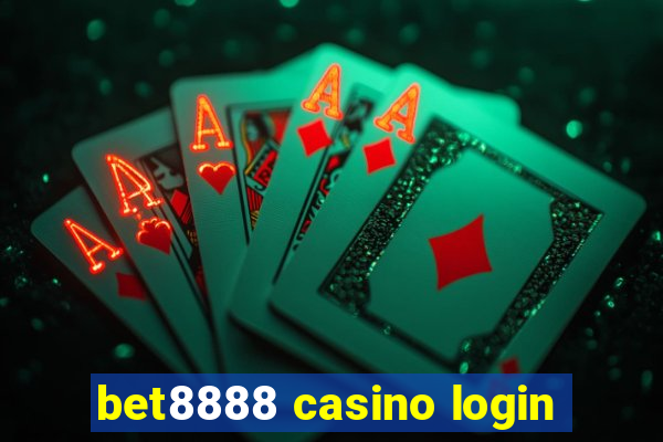 bet8888 casino login