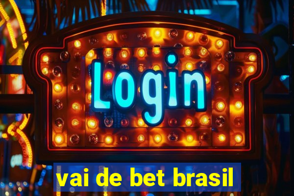 vai de bet brasil