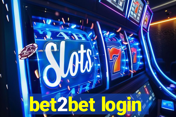 bet2bet login