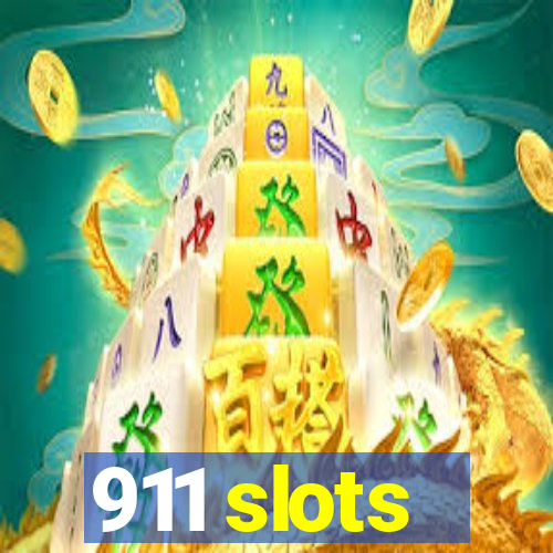 911 slots