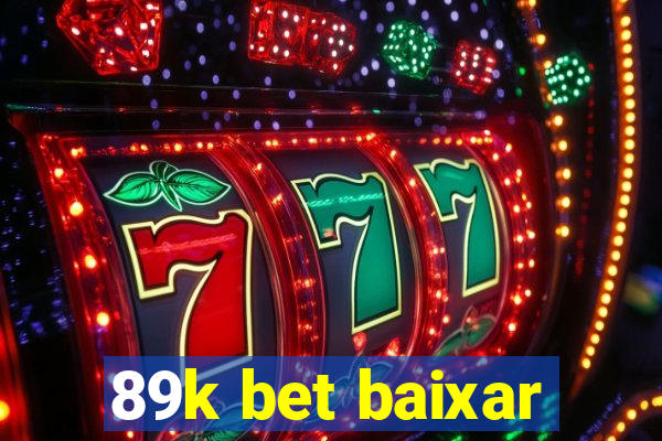 89k bet baixar