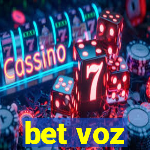 bet voz