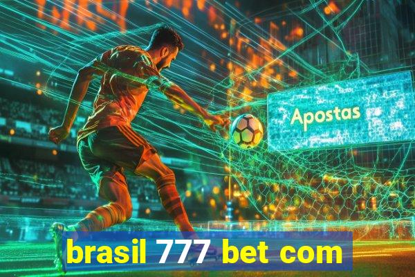 brasil 777 bet com