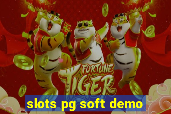 slots pg soft demo