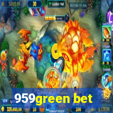 959green bet