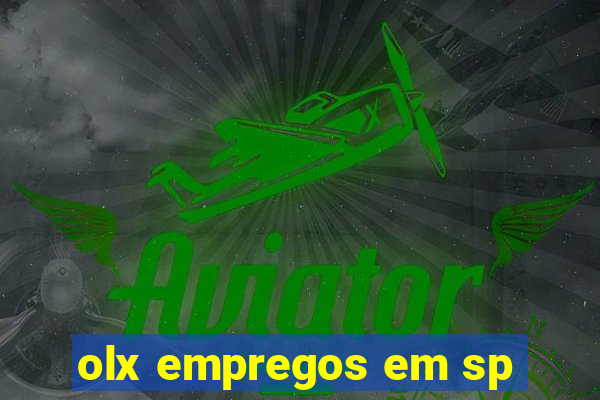 olx empregos em sp