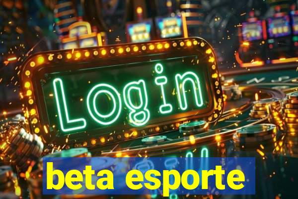 beta esporte