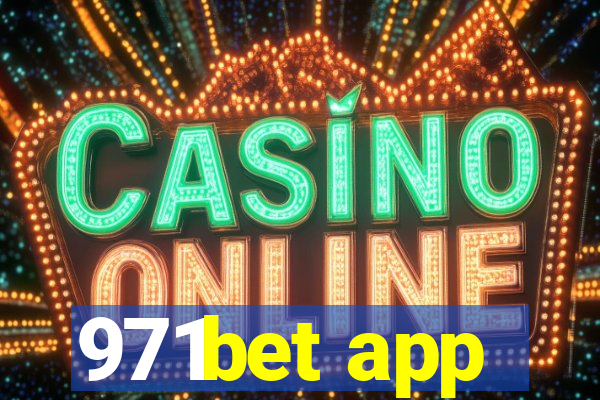 971bet app