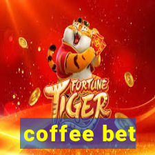 coffee bet