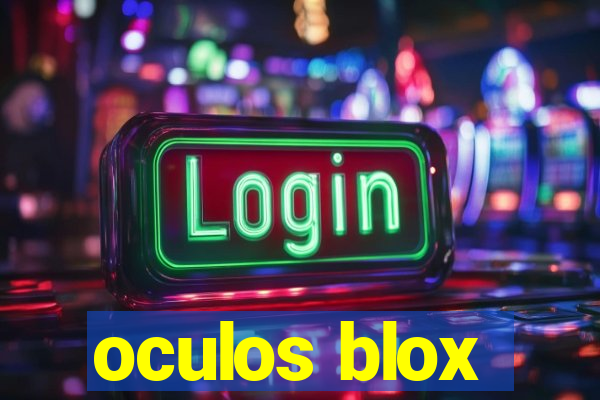 oculos blox