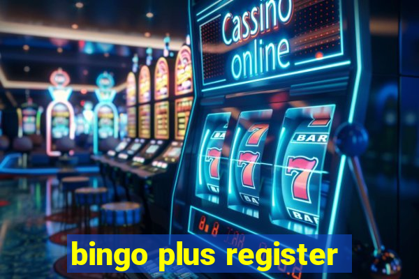 bingo plus register