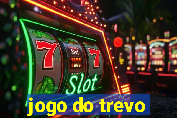 jogo do trevo