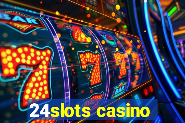 24slots casino