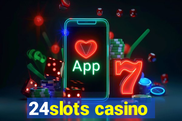 24slots casino