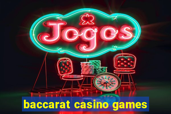 baccarat casino games