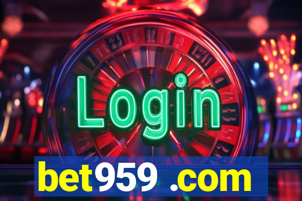 bet959 .com