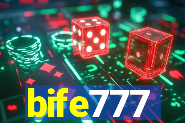 bife777