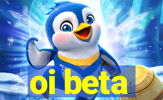 oi beta