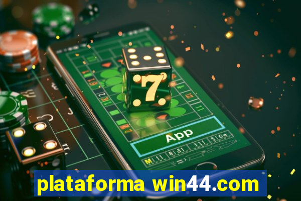 plataforma win44.com