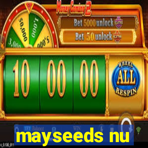 mayseeds nu