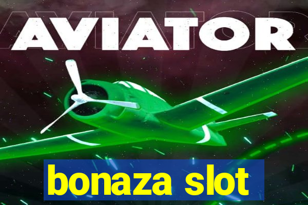 bonaza slot