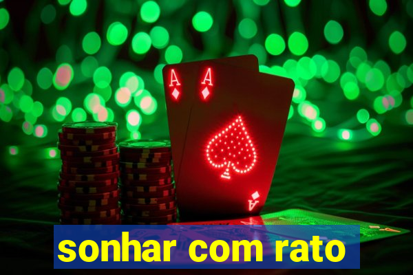 sonhar com rato