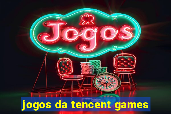 jogos da tencent games